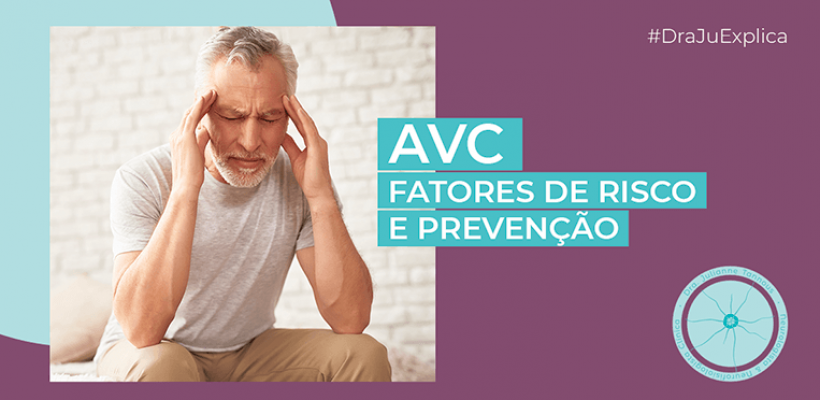 AVC fatores de risco e prevenção