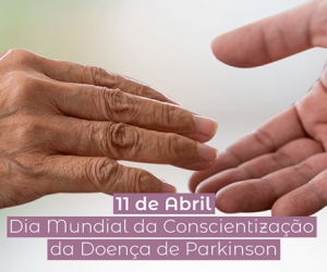 Dias Mundial da conscientização da doença de Parkinson