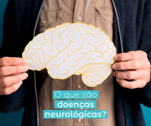 O que são doenças neurológicas?